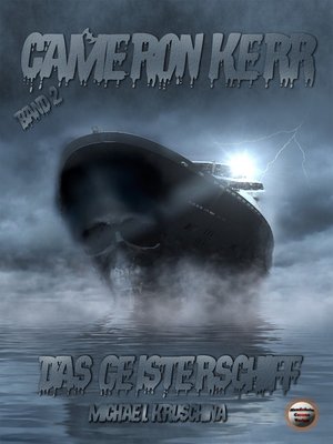 cover image of Cameron Kerr Band 2--Das Geisterschiff